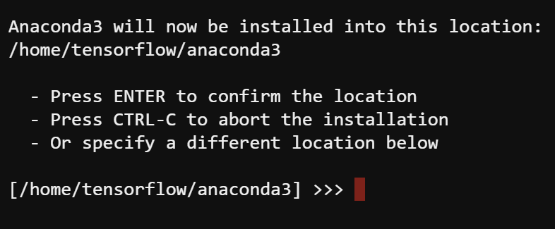 Accepting the default Anaconda installation location 